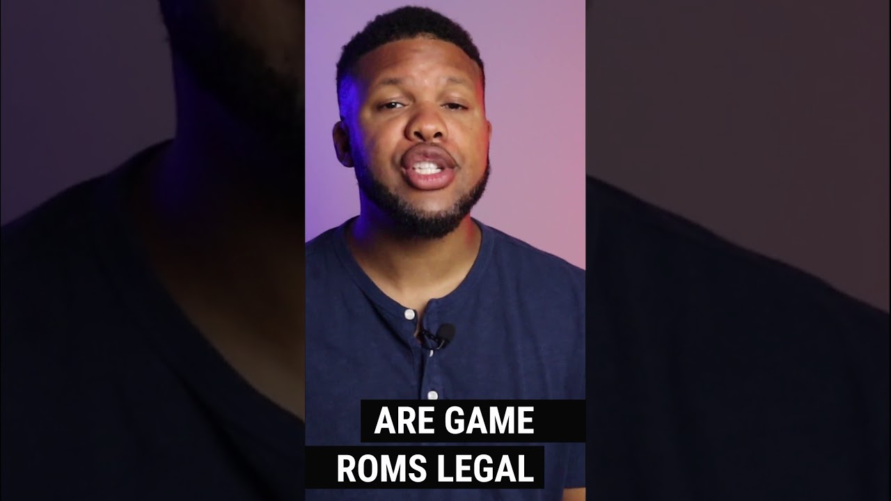 Are Video Game Roms Legal #emulation #emulator #roms