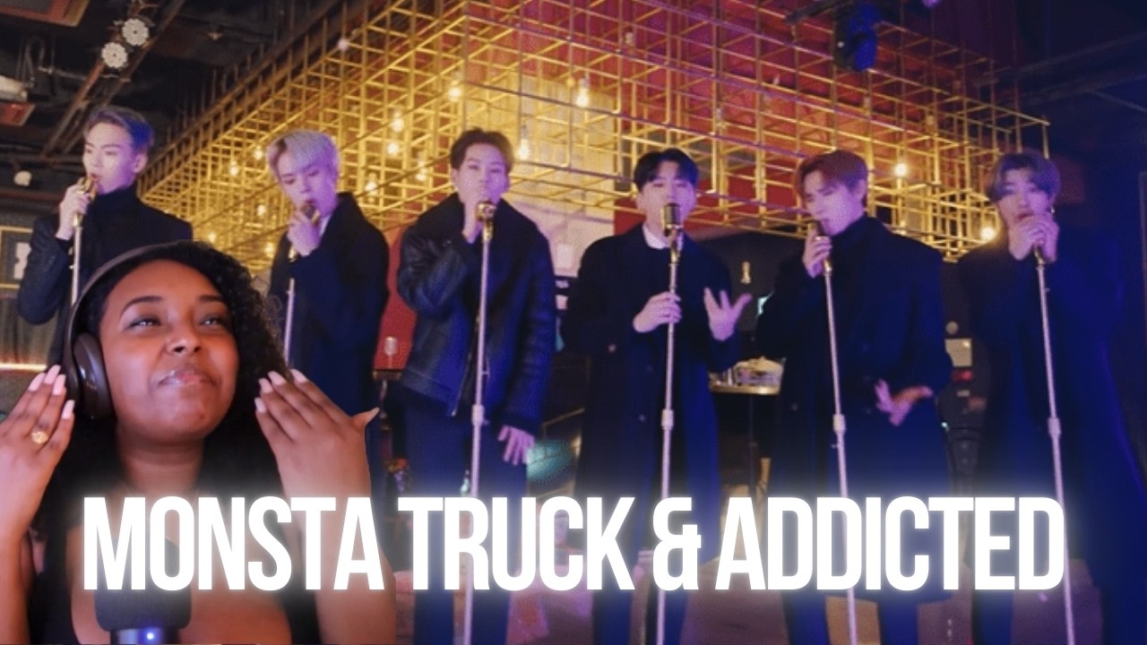 MONSTA X |  MONSTA TRUCK & ADDICTED | REACTION!! | THEY ARE THE DEATH OF ME