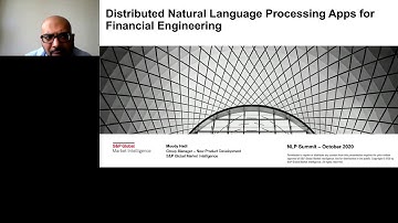 Distributed Natural Language Processing Apps for Financial Engineering | NLP Summit 2020