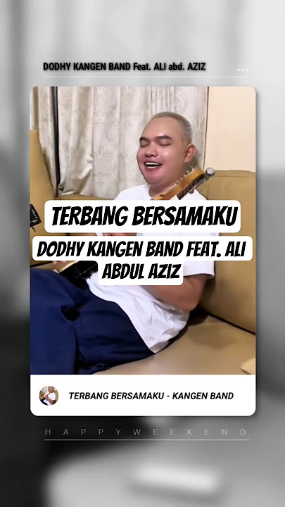 Terbang Bersamaku - Kangen Band | akustikan Dodhy kangen band feat. Ali Abdul Aziz #music #shorts