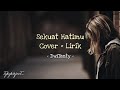 Sekuat Hatimu || Cover   Lirik by DwiTanty