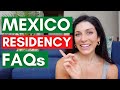 Applying for RESIDENCY in MEXICO (7 FAQs ANSWERED)