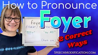 How to Pronounce Foyer (in English and in French)