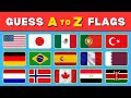 🚩 Guess the Country By The Flag Quiz 🤔 | A–Z Flag Challenge 2025 🌍