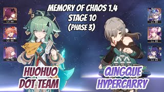 Huohuo Kafka DoT & Qingque Hypercarry Memory of Chaos Stage 10 (3 Stars) | Honkai Star Rail