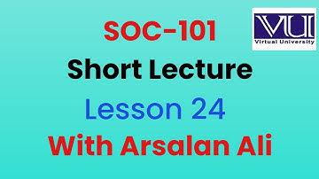 Soc101 short lecture 24| Davis and moore | Social stratification| Virtual university|Soc101|lecture.