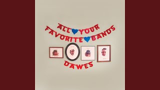 All Your Favorite Bands - Dawes
