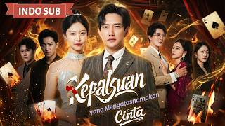 Kepalsuan yang Mengatasnamakan Cinta Drama China Review