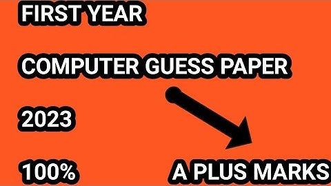 11th Class Computer Science Guess paper all boards2023۔/Computer ka Guess 2022۔/MbStudyeducation۔