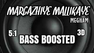 Margazhiye Mallikaye |Megham |5.1 BASS BOOSTED