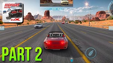CarX Highway Racing | Gameplay Walkthrough (Part 2)