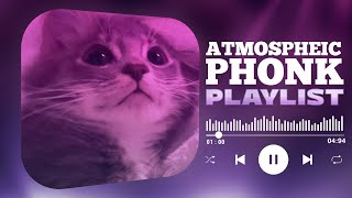 BEST PHONK MIX | ATMOSPHERIC PHONK PLAYLIST | CHILL PHONK | NIGHT DRIVE MUSIC | PHONK 2024