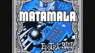 Video thumbnail of "MATAMALA - "Nada Perdido""