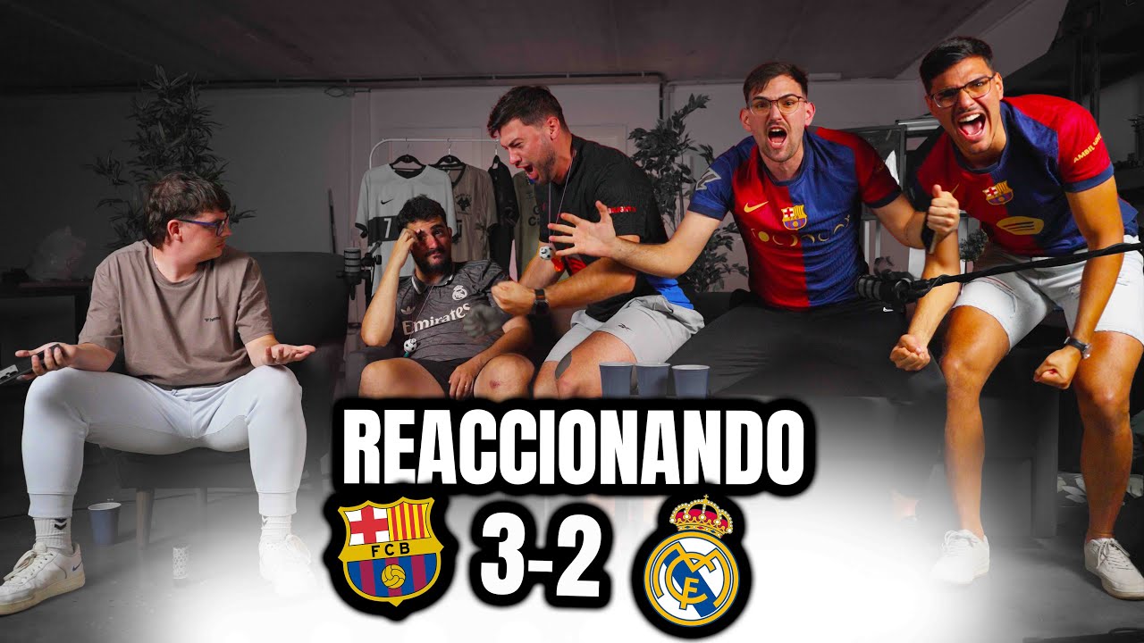 Reaccionando al Barcelona 3-2 Real Madrid | Final Copa del Rey | 2 ...