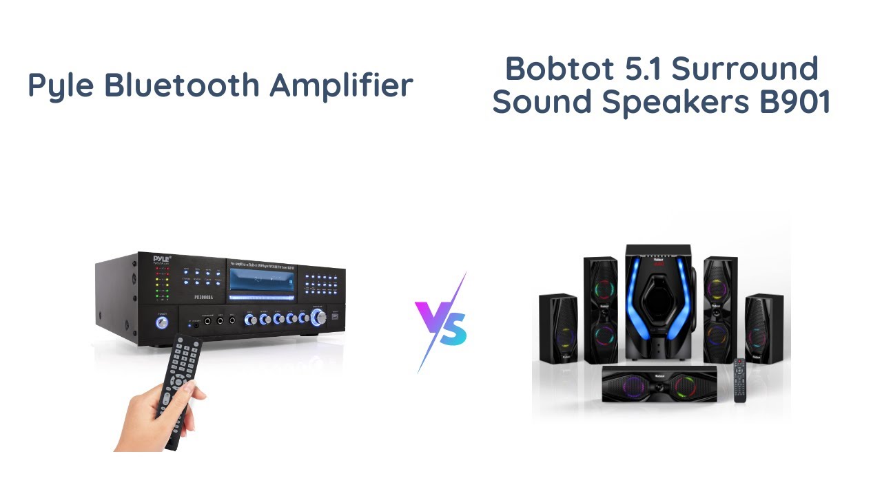 Pyle vs Bobtot Which is The Best Home Audio System? YouTube