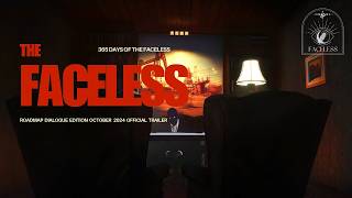 365 Days Of The Faceless Roadmap Dialogue Edition October 2024 Official Trailer | GTA RP Nopixel 4.0