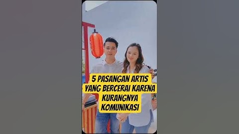 BUKAN KDRT/ORANG KE 3_5 ARTIS YG CERAI KARENA KURANG KOMUNIKASI #shorts #viral #cerai #entertainment