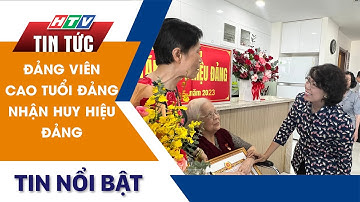 ĐẢNG VIÊN CAO TUỔI ĐẢNG NHẬN HUY HIỆU ĐẢNG