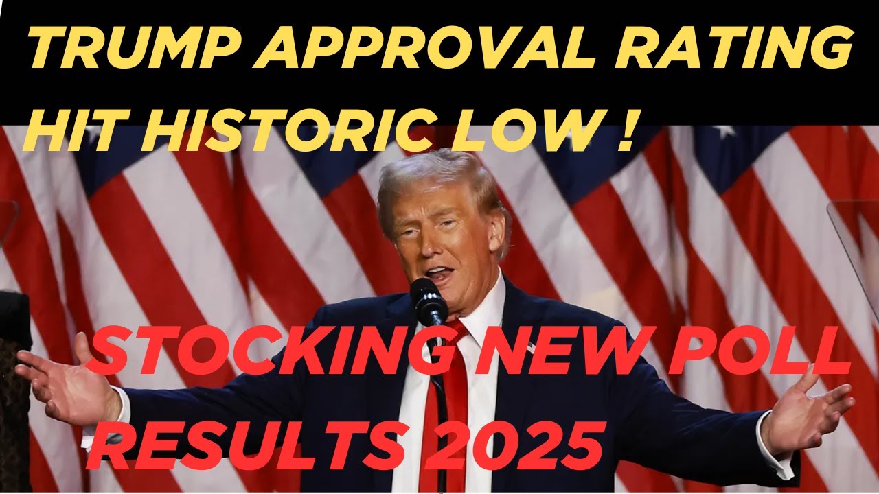 Trump's Approval Rating Drops, Shocking New Poll Results 2025!