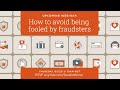 How to Avoid Being Fooled by Fraudsters