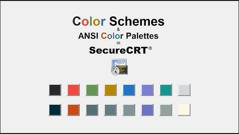 SecureCRT Color Schemes & ANSI Color Palettes