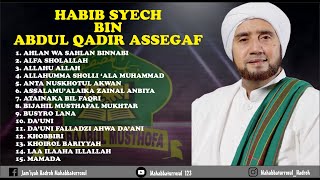 SHOLAWAT HABIB SYECH BIN ABDUL QODIR ASSEGAF FULL ALBUM TERPOPULER 2022 MERDU MENENANGKAN HATI !!!