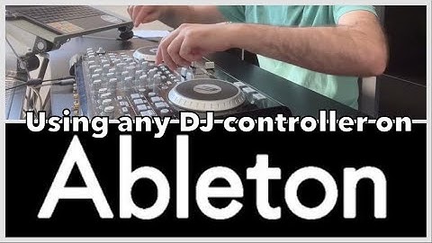 Using any DJ controller on Ableton