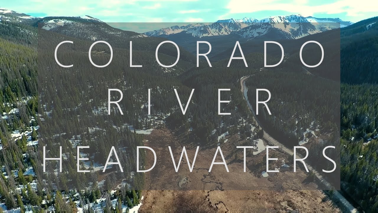 Where Does The Colorado River Start? - Video (Sony A7Ii)