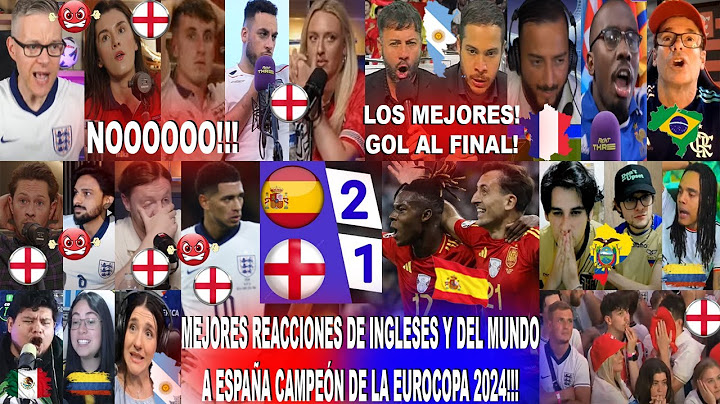 MEJORES REACCIONES DE INGLESES Y DEL MUNDO A ESPAÑA 2-1 INGLATERRA -LA ROJA TETRACAMPEÓN DE LA EURO