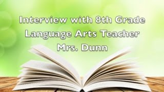 Interview with Mrs. Dunn