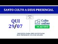 Santo Culto a Deus 29/07/2021