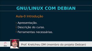 🟠 GNU Linux Course - Class 00 - Presentation
