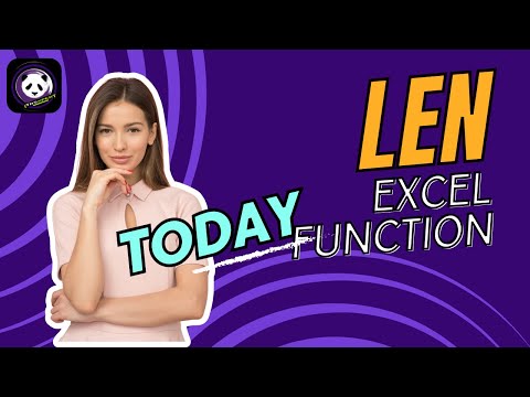 Easy Formula 27 - LEN - Use the LEN function to count the number of characters in a text string