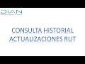 consulta historial actualizaciones rut DIAN 2020