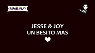 Un besito mas - Jesse & Joy (Karaoke)