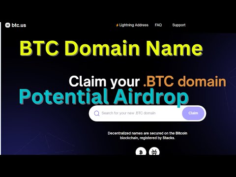 Claim your BTC Domain Name | Potential Airdrop