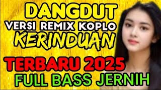 DJ DANGDUT REMIX KOPLO VERSION‼️LATEST LONGING 2926‼️FULL CLEAR SOFT BASS