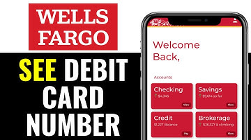 How To See Debit Card Number On Wells Fargo App 2025 (FAST!!!)