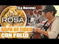 SOPA de FIDEO CON POLLO (La Receta) | Doña Rosa Rivera Cocina