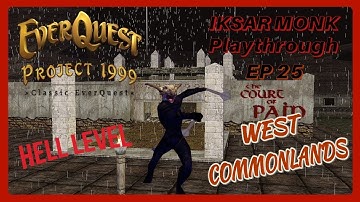 Project 1999 Green | Iksar Monk 35+ Hell Level ep 25 | Guards & Dwarves | West Commonlands