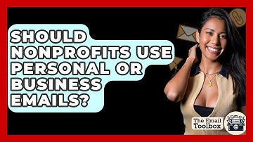 Should Nonprofits Use Personal Or Business Emails? - TheEmailToolbox.com