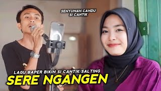 LAGU TERBARU SERE NGANGEN OJAN SULING BIKIN BAPER SI CANTIK || KECIMOL NUANSA MUSTIKA