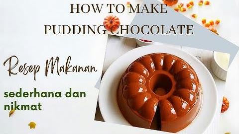 How To Make Pudding Chocolate(Cara Membuat Puding Coklat) || English procedure text