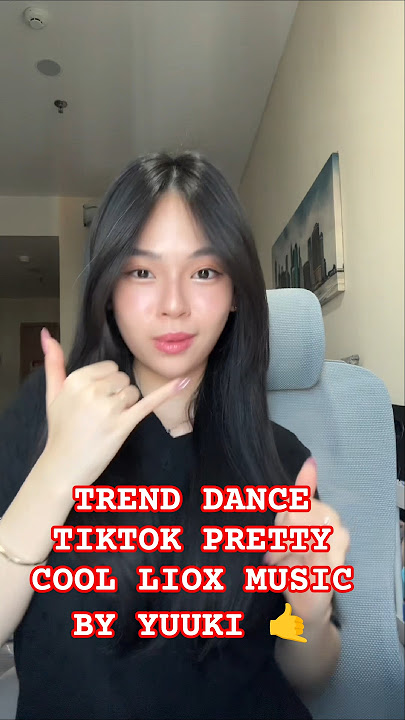 TREND DANCE TIKTOK PRETTY COOL LIOX MUSIC BY YUUKI #yuuki #dance #dancetutor #djremix #velocity