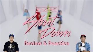 BLACKPINK - Shut Down reaction by K-Pop Producer & Choreographer