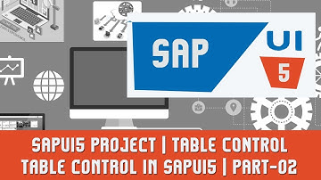 SAPUI5 Tutorials | SAPUI5 Project | TABLE CONTROL | Table control in SAPUI5 | PART-02