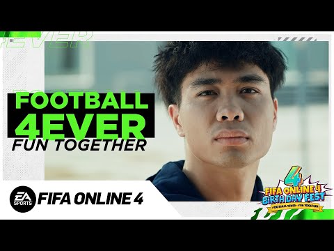 FIFA Online 4: Football 4ever, Fun Together