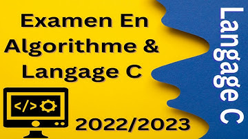 Examen Blanc d’Informatique 1  Algorithme et Langage C : Printemps 2022/2023
