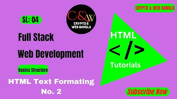 HTML Text Formatting 02 | Complete Web Development Course with crypto and web Bangla | HTML5 Bangla