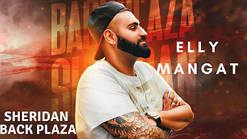 Sheridan Back Plaza (Full Video) Elly Mangat I Rupan Bal I B Karm Khazala I Latest Punjabi Song 2018